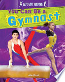 You_can_be_a_gymnast